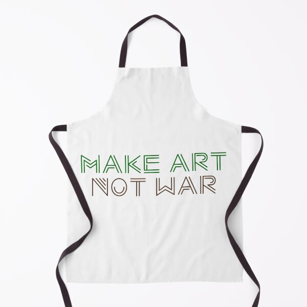 Item preview, Copy of Make art not war - natural designed and sold by annaguerrawords.