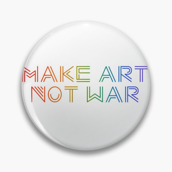 Item preview, Make art not war - rainbow designed and sold by annaguerrawords.