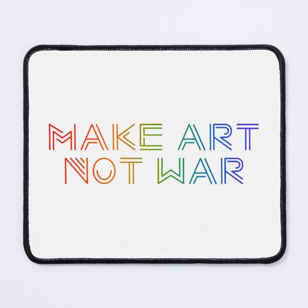 Item preview, Make art not war - rainbow designed and sold by annaguerrawords.