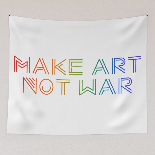 Item preview, Make art not war - rainbow designed and sold by annaguerrawords.