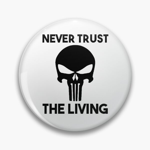 Item preview, Copy of Never Trust The Living designed and sold by BRILMO.