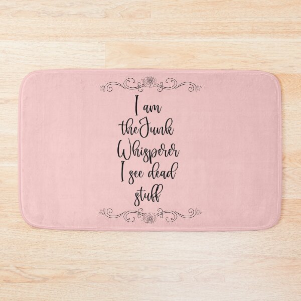 Item preview, I Am The Junk Whisperer And I See Dead Stuff designed and sold by Debbie Rodriguez.