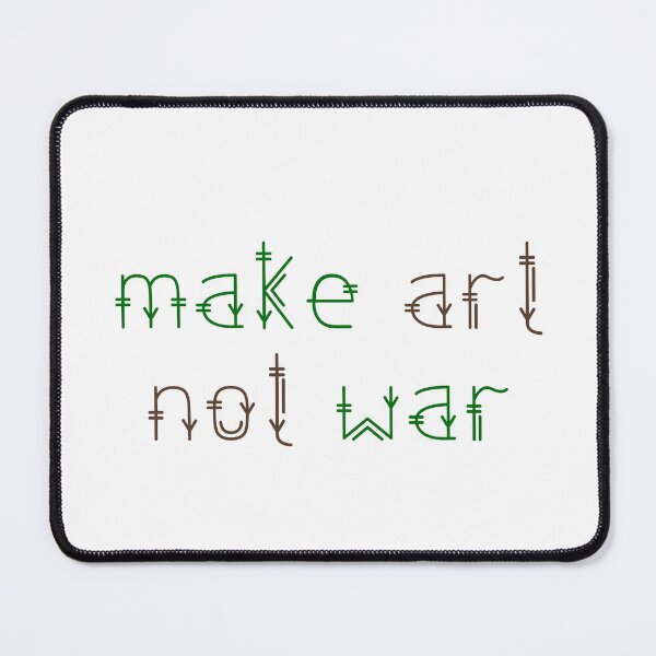 Item preview, Make art not war - natural woody designed and sold by annaguerrawords.