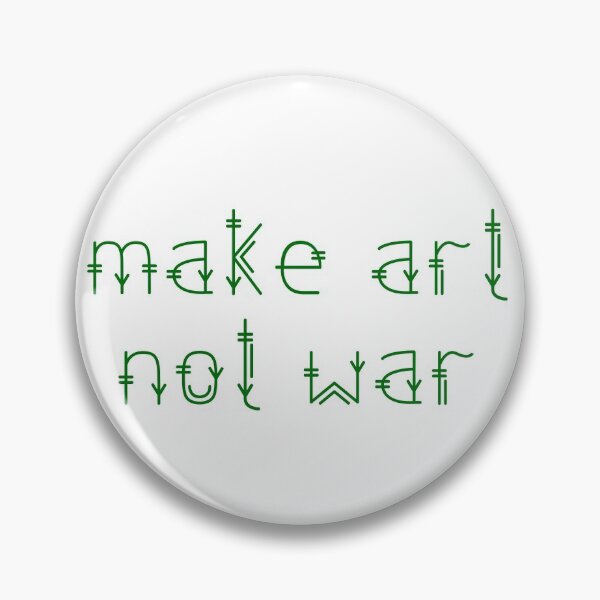 Item preview, Make art not war - natural green designed and sold by annaguerrawords.