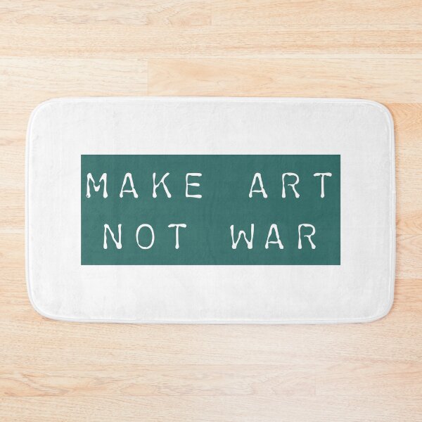 Item preview, Make art not war - teal type designed and sold by annaguerrawords.
