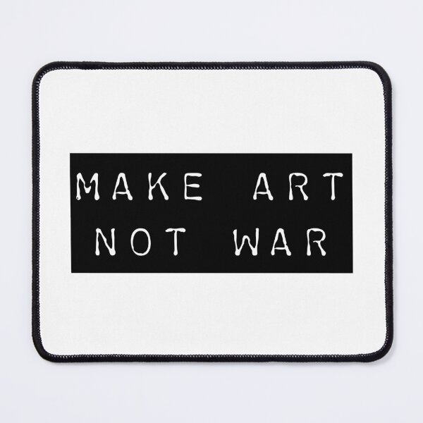 Item preview, Make art not war - black type designed and sold by annaguerrawords.