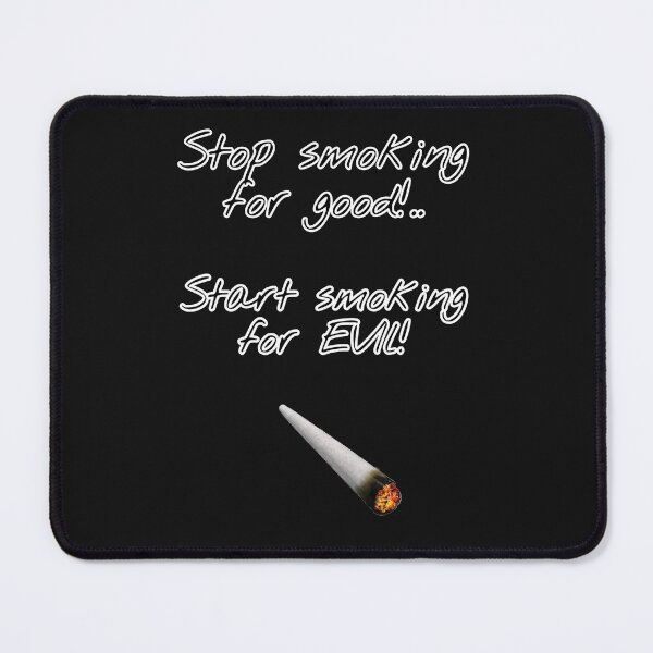 Item preview, Smoking for Evil designed and sold by Dead-Moroz.