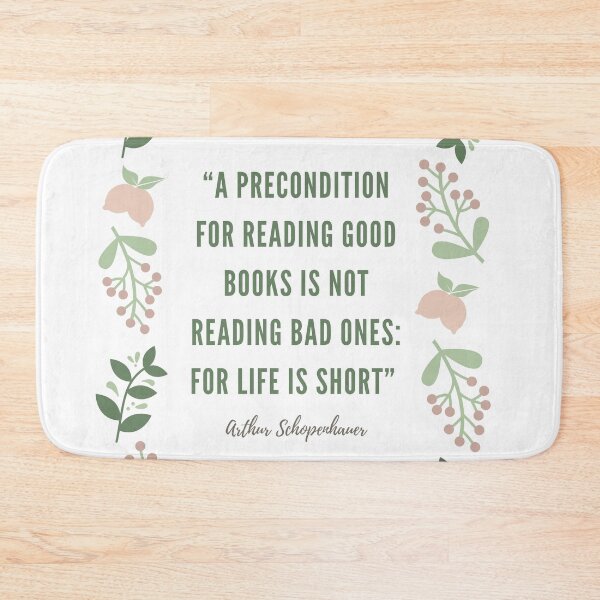 Item preview, Schopenhauer good books quote with floral design designed and sold by SaraTug.