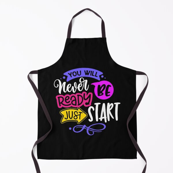 Item preview, You Will Never Be Ready Just Start designed and sold by ZiesMerch.