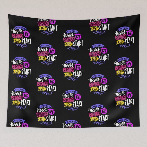 Item preview, You Will Never Be Ready Just Start designed and sold by ZiesMerch.