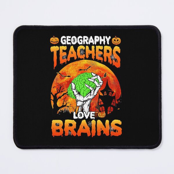 Item preview, Geography Teachers Love Brains Teacher Halloween Costume designed and sold by RaymondPurves.
