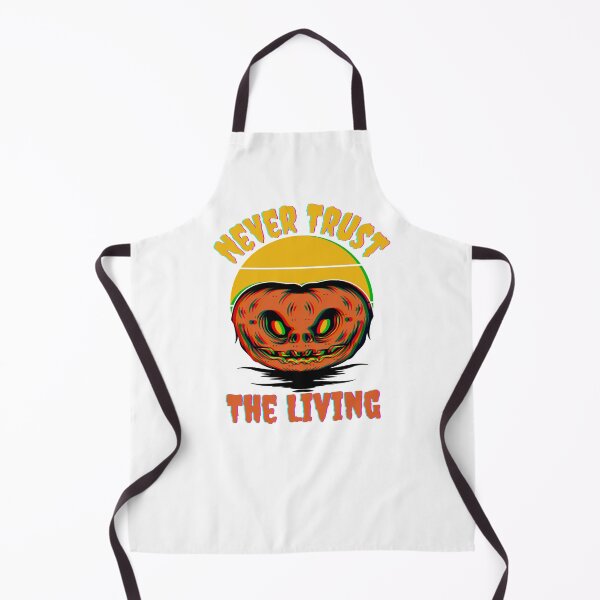 Item preview, NEVER Trust The Living designed and sold by MajorMemes.