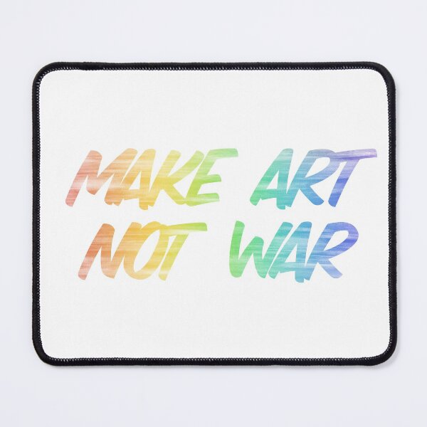 Item preview, Make art not war - rainbow strokes designed and sold by annaguerrawords.