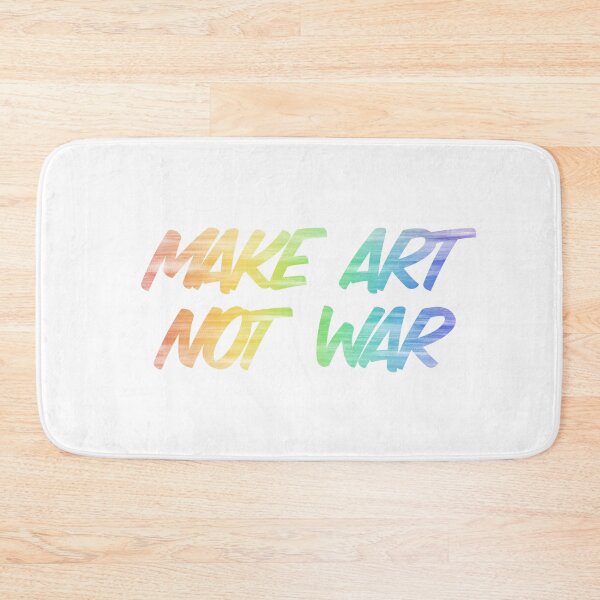 Item preview, Make art not war - rainbow strokes designed and sold by annaguerrawords.