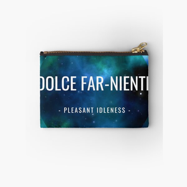 Item preview, Dolce far niente Italian Saying designed and sold by Maple Leaf Merch Co..