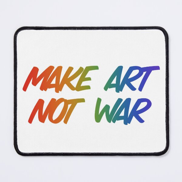 Item preview, Make art not war - rainbow designed and sold by annaguerrawords.