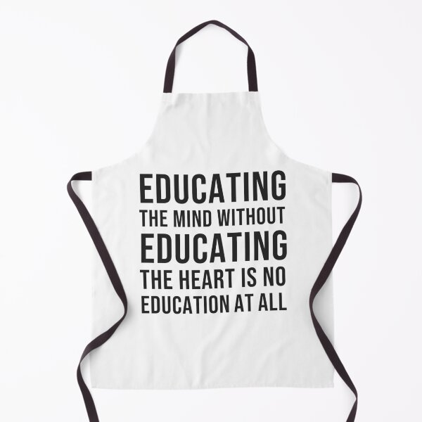 Item preview, “Educating the mind without educating the heart is no education at all.” ― Aristotle designed and sold by Inspirationmotivation.