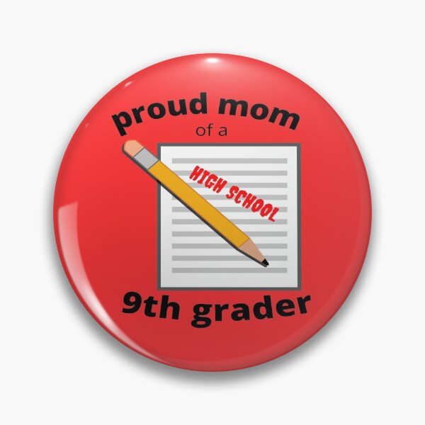 Item preview, proud mom of a 9th grader designed and sold by Jessi-Sketches.