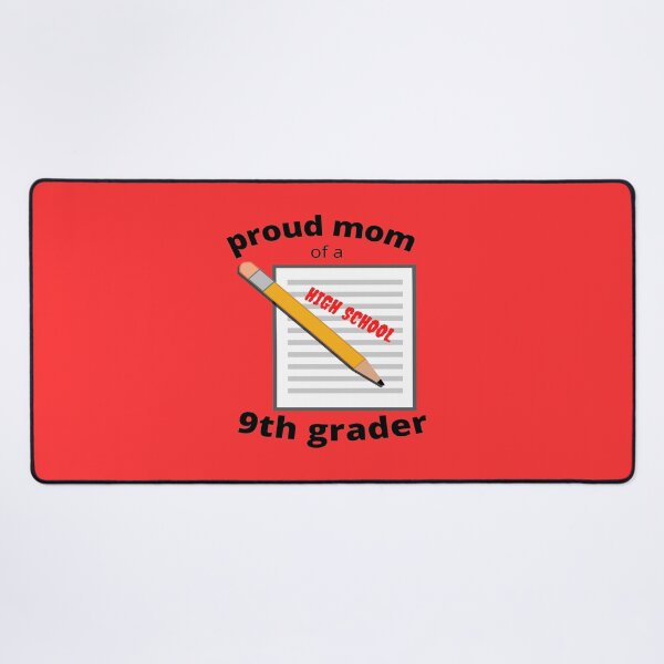 Item preview, proud mom of a 9th grader designed and sold by Jessi-Sketches.