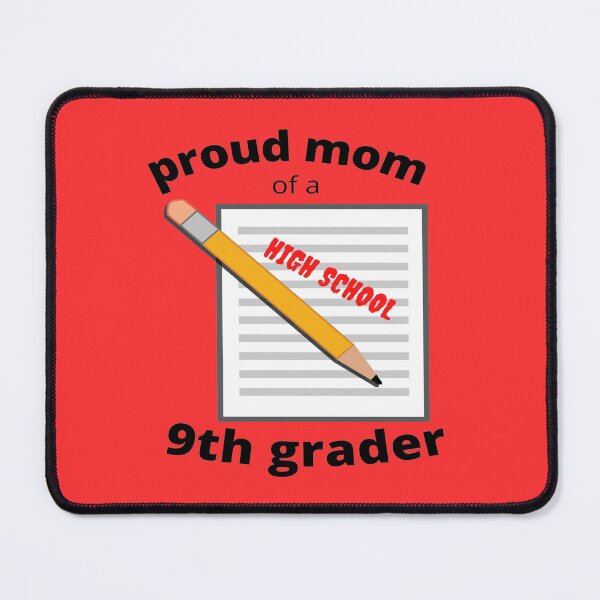 Item preview, proud mom of a 9th grader designed and sold by Jessi-Sketches.