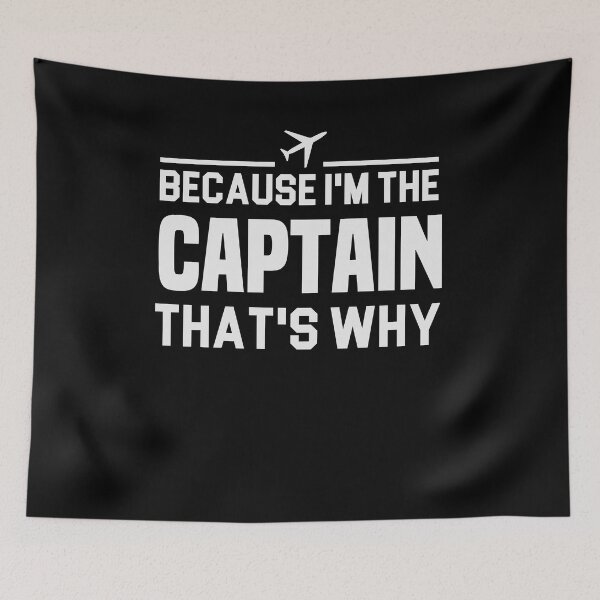 Item preview, Because I'm The Captain That's Why Funny Flying Aviation Gift Idea / Birthday Gifts designed and sold by Chamssou.