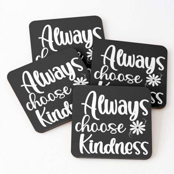 Item preview, Always Choose Kindness designed and sold by PeachesMommy.