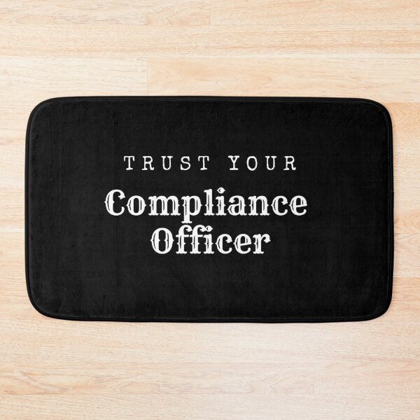 Item preview, Trust Your Compliance Officer - Compliance Officer - Compliance Apparel designed and sold by Marcela872020.