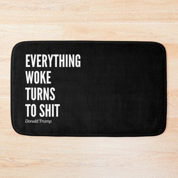 Item preview, Everything Woke Turns to Shit designed and sold by TINASTORESHOPE.