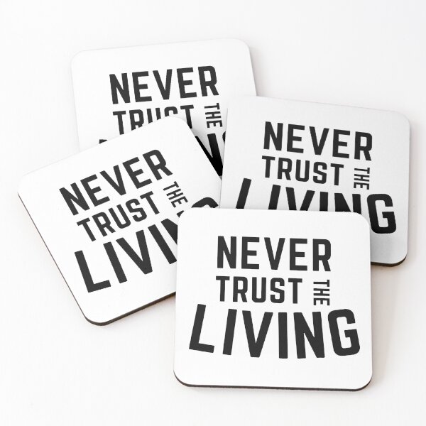 Item preview, Never trust the living designed and sold by crikz.