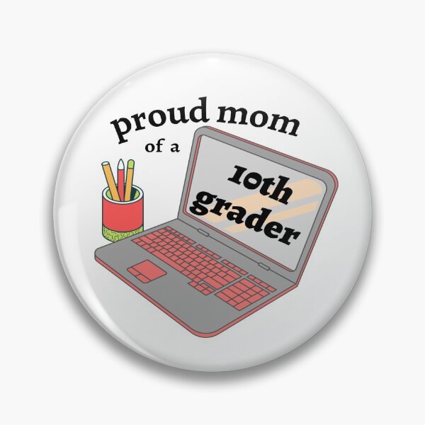 Item preview, proud mom of a 10th grader, laptop graphic designed and sold by Jessi-Sketches.
