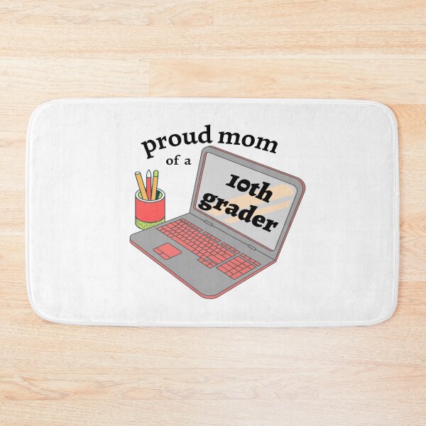 Item preview, proud mom of a 10th grader, laptop graphic designed and sold by Jessi-Sketches.
