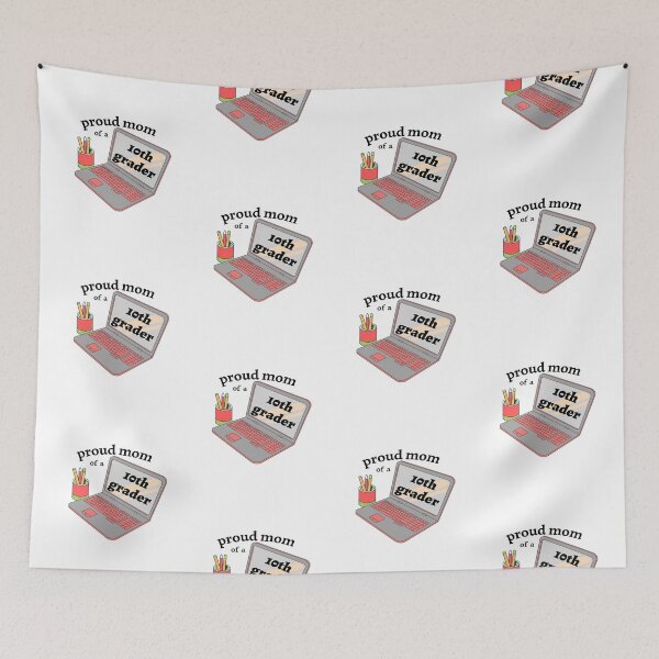 Item preview, proud mom of a 10th grader, laptop graphic designed and sold by Jessi-Sketches.