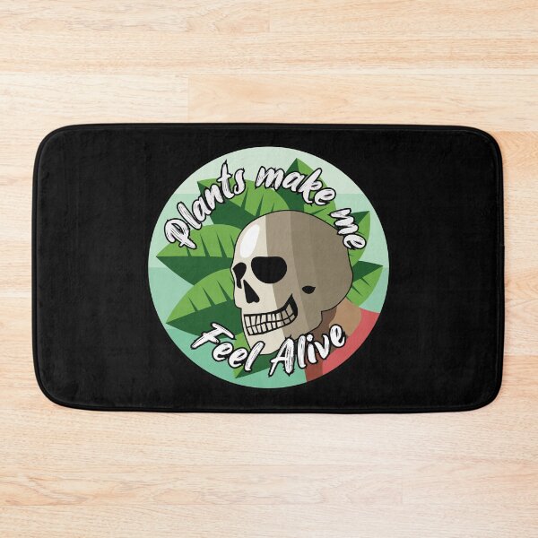 Item preview, plants make me feel alive  designed and sold by Blazing-Art.