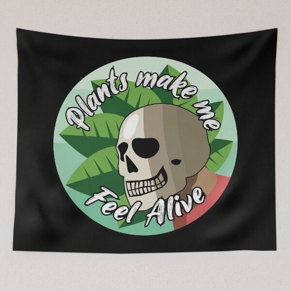 Item preview, plants make me feel alive  designed and sold by Blazing-Art.