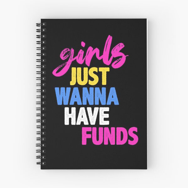 Item preview, Girls Just Wanna Have Funds designed and sold by Hot From Oven.