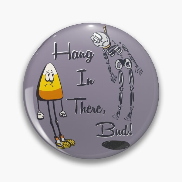 Item preview, Hang in there bud! designed and sold by Lalojewel.