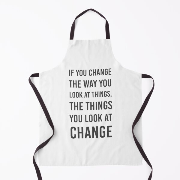 Item preview, If you change the way you look at things, the things you look at change designed and sold by Inspirationmotivation.
