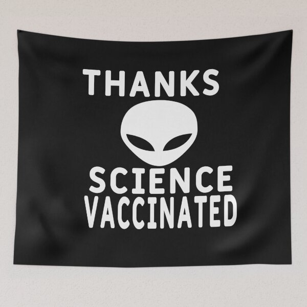 Item preview, THANKS SCIENCE VACCINATED. designed and sold by leicha.