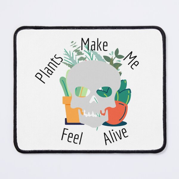 Item preview, Plants Make Me Feel Alive designed and sold by Lucy-Goosey-.