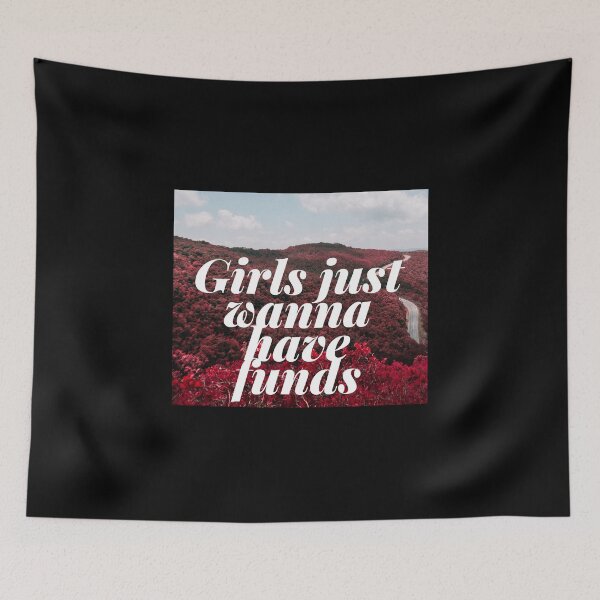 Item preview, Girls Just Wanna Have Funds designed and sold by nasani.
