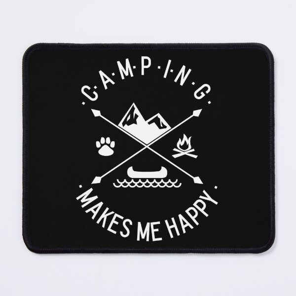 Item preview, Camping makes me happy designed and sold by OurBlairWorld.