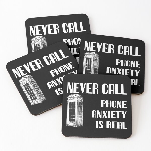 Item preview, Never Call- Phone Anxiety is Real- White Text designed and sold by markdwaldron.