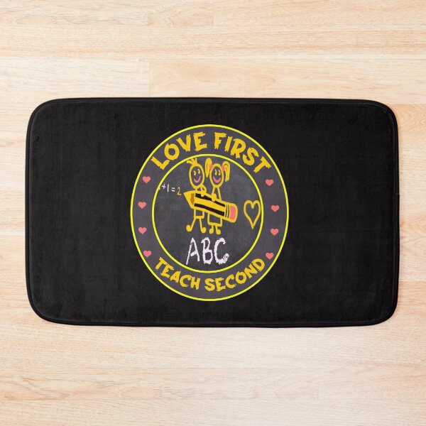 Item preview, LOVE FIRST TEACH SECOND designed and sold by dionysusgk555.