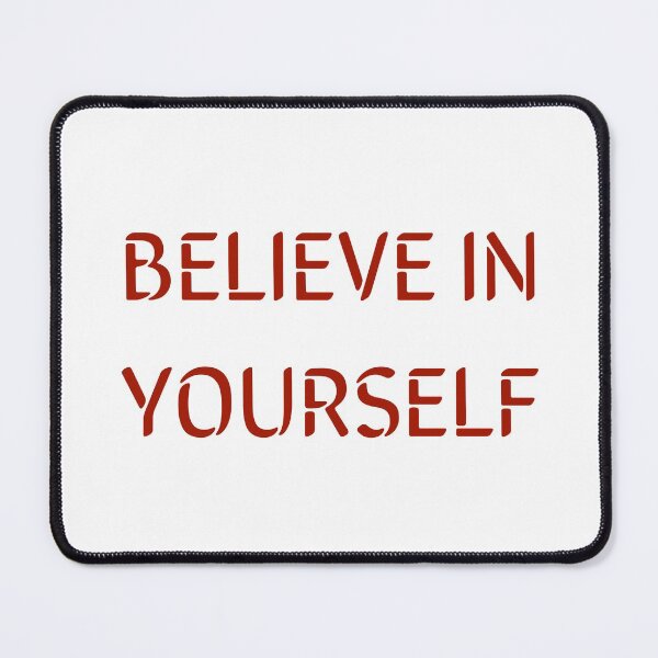 Item preview, Believe in Yourself designed and sold by Inspirationmotivation.