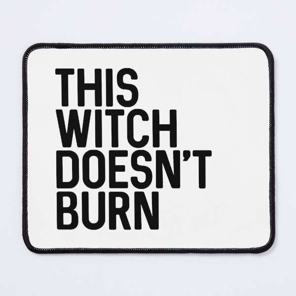 Item preview, THIS WITCH DOESNT BURN feminist text slogan designed and sold by MacPean.
