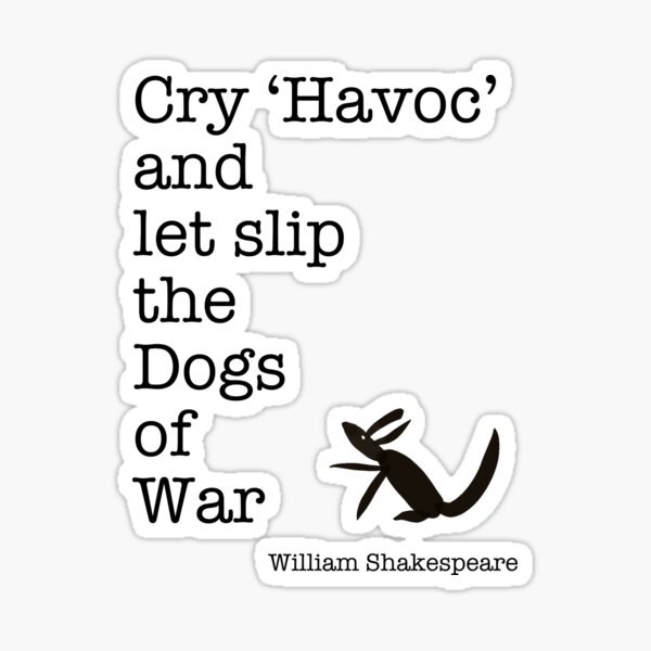 Item preview, Dogs of War | Shakespeare Quote | Cute Cartoon Puppy designed and sold by Lovetrees.
