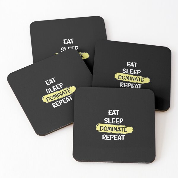 Item preview, Eat Sleep Dominate Repeat designed and sold by Alisigner.