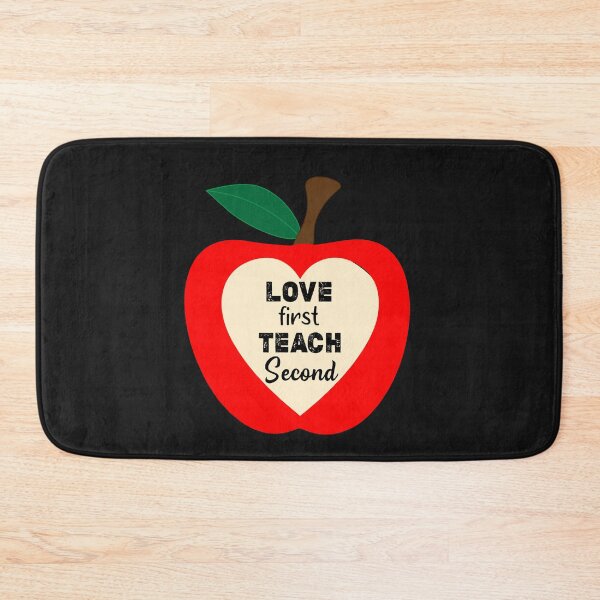 Item preview, LOVE FIRST TEACH SECOND designed and sold by dionysusgk555.