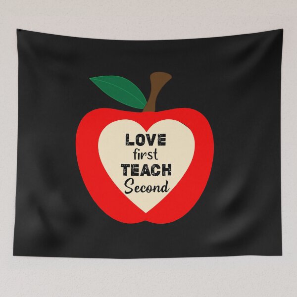 Item preview, LOVE FIRST TEACH SECOND designed and sold by dionysusgk555.
