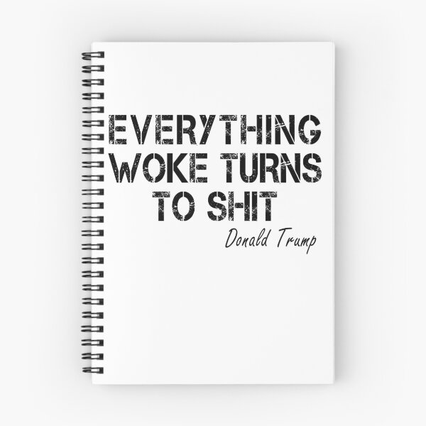 Item preview, Everything Woke Turns To Shit, Trump supporter, Everything Woke Turns To Shit Trump supporter designed and sold by Mirnamar.